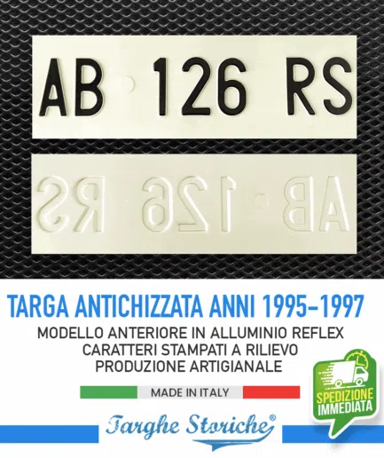 Targa Auto Epoca Anteriore dal 1995-1997 in Alluminio Catarifrangente - Antichizzata