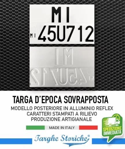 Targa Auto Epoca Posteriore dal 1985 al 1994 in Alluminio Catarifrangente (Modello Sovrapposta)